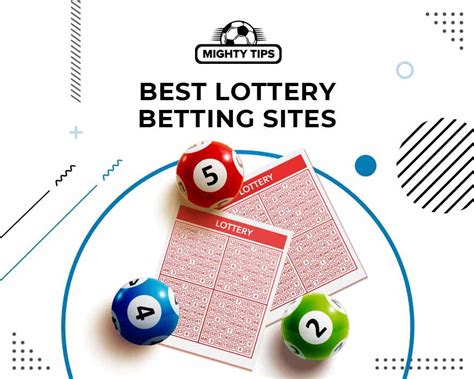 Lottery Betting Sites - Where Luck Meets Opportunity